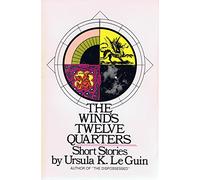 The Wind's Twelve Quarters: Short Stories by Le Guin Ursula K. (1-Jan-1975) Hardcover