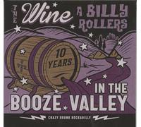 The Wine A Billy Rolle The Wine A Billy Rollers: 10 Years In The Booze Vall (CD)