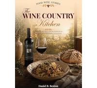 The Wine Country Kitchen