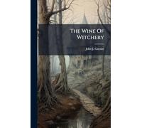 The Wine Of Witchery
