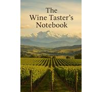 The Wine Taster's Notebook