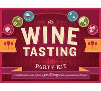 The Wine Tasting Party Kit: Everything You Need to Host a Fun & Easy Wine Tasting Party at Home by Brian St. Pierre (2012-09-05)
