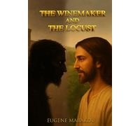 THE WINEMAKER AND THE LOCUST