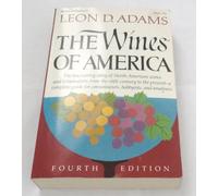 The Wines of America by Adams, Leon D. (1990) Paperback