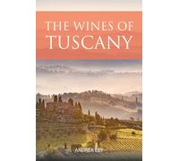 The Wines of Tuscany