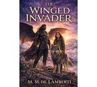 The Winged Invader