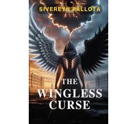 The Wingless Curse: A Fantasy of Betrayal, Power, and a Hybrid’s Fate