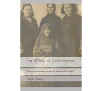 The Wings of Coincidence: "Destiny sometimes arrives with the sound of wings."