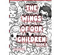The Wings Of Our Children Book 8