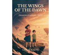The Wings of the Dawn: Chronicles of Aetherea - Book I