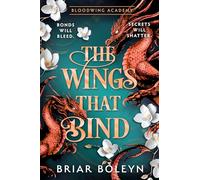 The Wings That Bind: The BRAND-NEW INSTALMENT and hottest, MUST-READ dark academia, enemies-to-lovers fantasy romance, with dragons and vampires, for 2026!: Book 3