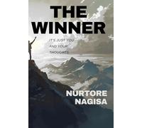 THE WINNER: See Good. Get Good. Be the Winner Within.