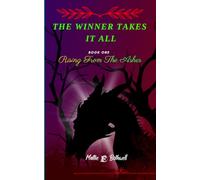 The Winner Takes It All: Rising from the Ashes
