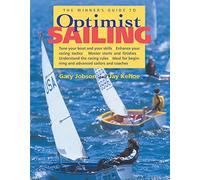 The Winner's Guide to Optimist Sailing [Lingua inglese]