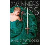 The Winner's Kiss: Marie Rutkoski