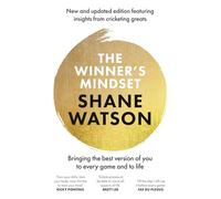 The Winner's Mindset: The ultimate guide to changing your mindset and achieving success every time from a world class cricketer, for fans of James Nestor, David Goggins and Jay Shetty