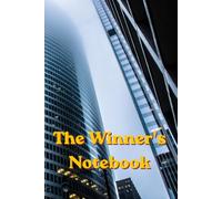 The Winner's Notebook: A crucial personal notebook for someone striving to achieve a goal.