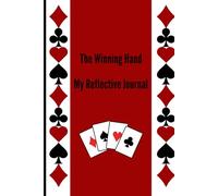 The Winning Hand My Reflective Journal