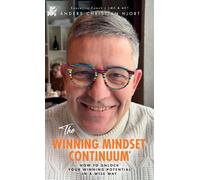 The Winning Mindset Continuum