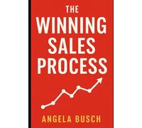 The Winning Sales Process