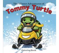 The Winter Adventures of Tommy Turtle: Coloring Book