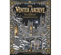 The Winter Archive: Noctis Hibernae: 50 Single-Sided Pages of Snow-Covered Libraries, Hearthside Studies & Dark Academia Winter Scenes (The Scholar's World, 3)