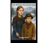 The Winter At Laurel Gap