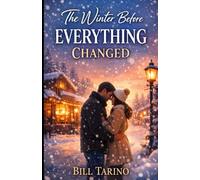 The Winter Before Everything Changed