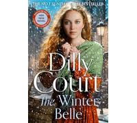 The Winter Belle: The brand new, unforgettable historical drama for autumn 2025 from the No.1 Sunday Times bestselling author