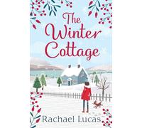 Rachael Lucas The Winter Cottage (Tascabile) Applemore