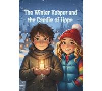 The Winter Keeper and the Candle of Hope