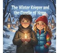 The Winter Keeper and the Candle of Hope