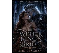 The Winter King’s Bride: A Dark Forced Proximity Frost King Romance