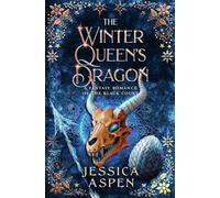 The Winter Queen's Dragon: 4