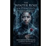The Winter Rose of D’Angelo