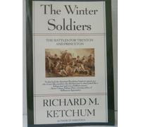 The Winter Soldiers: The Battles for Trenton and Princeton