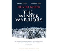 The Winter Warriors: The epic, unforgettable, No. 1 BESTSELLING historical thriller…
