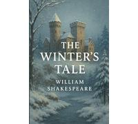 The Winter's Tale (Illustrated)