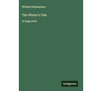 The Winter's Tale: in large print