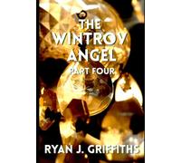 The Wintrov Angel: Part Four