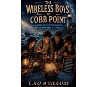 The Wireless Boys of Cobb Point