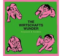 The Wirtschaftswunder Preziosen & Profanes (Singles & Raritäten 80-81) (CD)