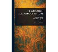 The Wisconsin Magazine of History