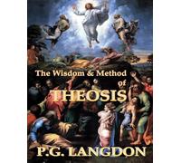 The Wisdom and Method of Theosis