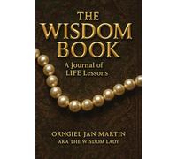 The Wisdom Book: A Journal of Life Lessons