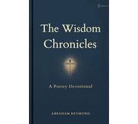 The Wisdom Chronicles: A Poetry Devotional: 12