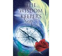 The Wisdom Keeper's Son