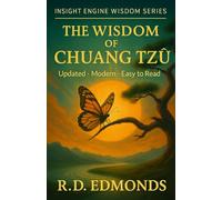 The Wisdom of Chuang Tzŭ: Insight Engine : Wisdom Series
