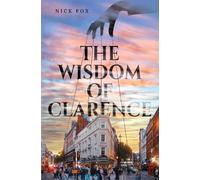 The Wisdom of Clarence