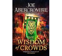 Joe Abercrombie The Wisdom of Crowds (Tascabile) Age of Madness